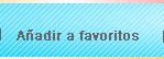 a&ntilde;adir a favoritos